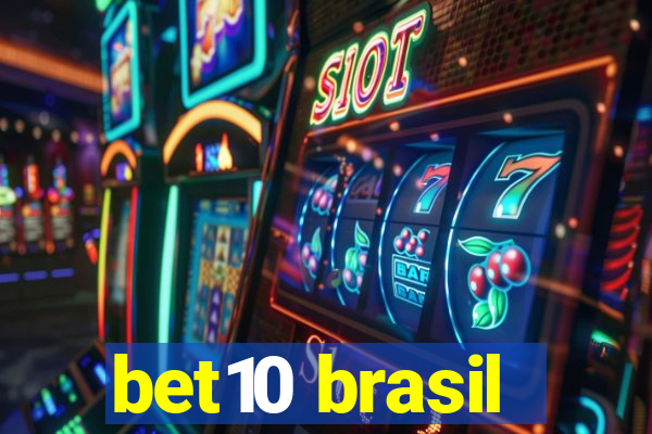 bet10 brasil